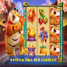 betting tips 1x2 football