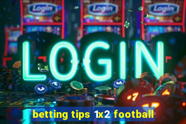 betting tips 1x2 football