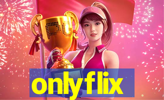 onlyflix