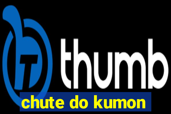 chute do kumon