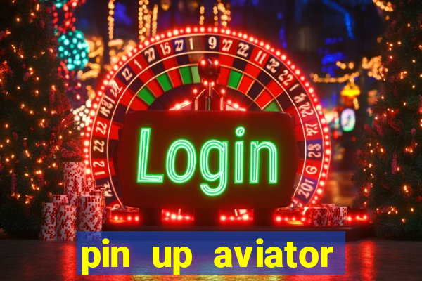 pin up aviator promo code