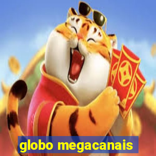 globo megacanais