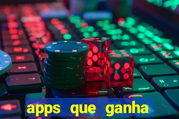 apps que ganha dinheiro jogando