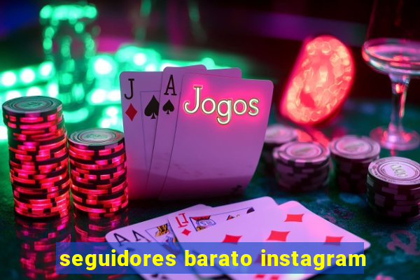 seguidores barato instagram