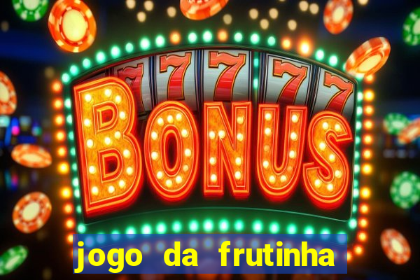 jogo da frutinha que paga no pix