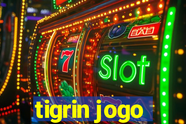 tigrin jogo