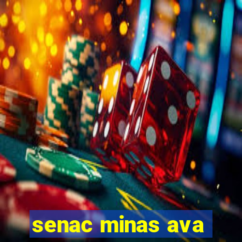 senac minas ava