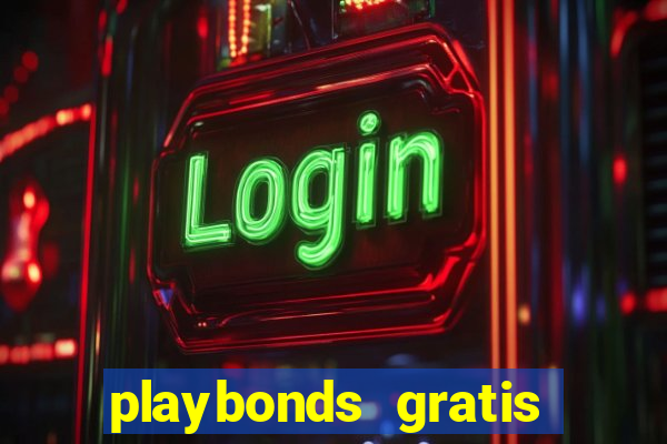 playbonds gratis jogar bingo silverball