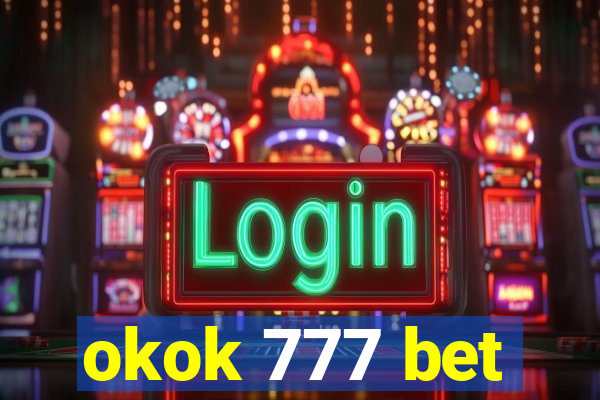 okok 777 bet