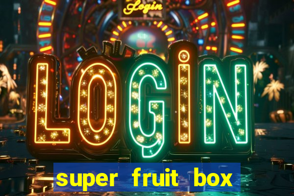 super fruit box codes 2024