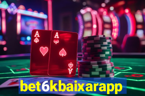 bet6kbaixarapp