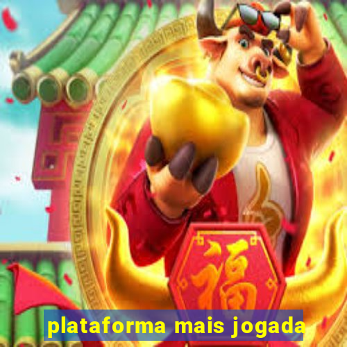 plataforma mais jogada