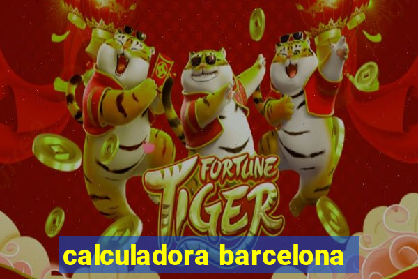 calculadora barcelona