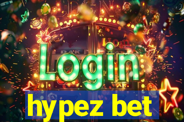 hypez bet