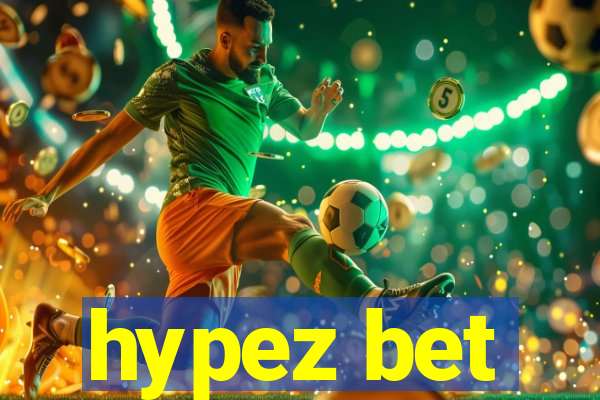 hypez bet