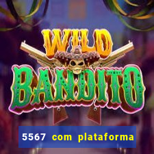 5567 com plataforma de jogos