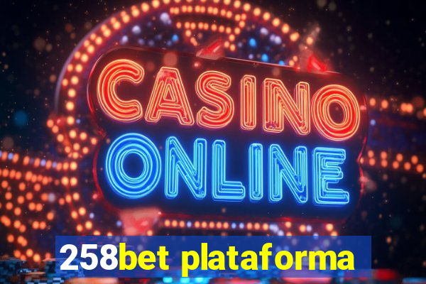 258bet plataforma