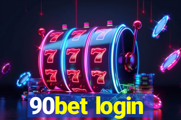 90bet login