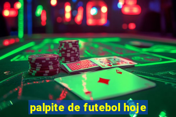 palpite de futebol hoje