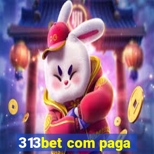 313bet com paga