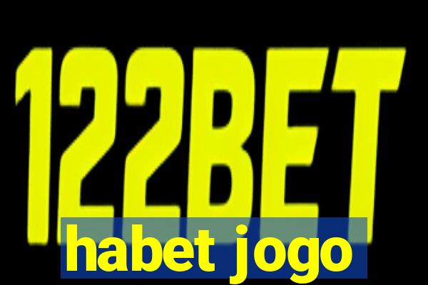 habet jogo