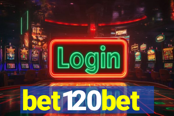 bet120bet