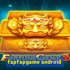 fapfapgame android