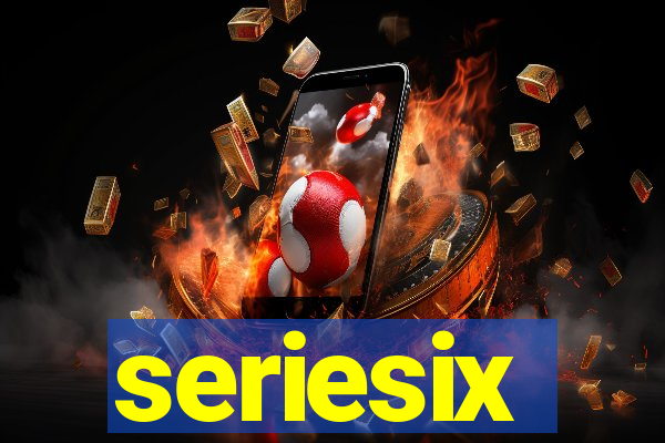 seriesix