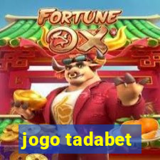 jogo tadabet