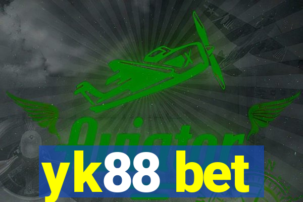 yk88 bet