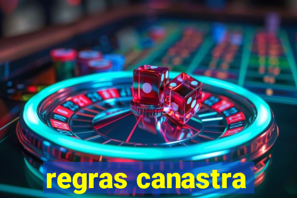 regras canastra