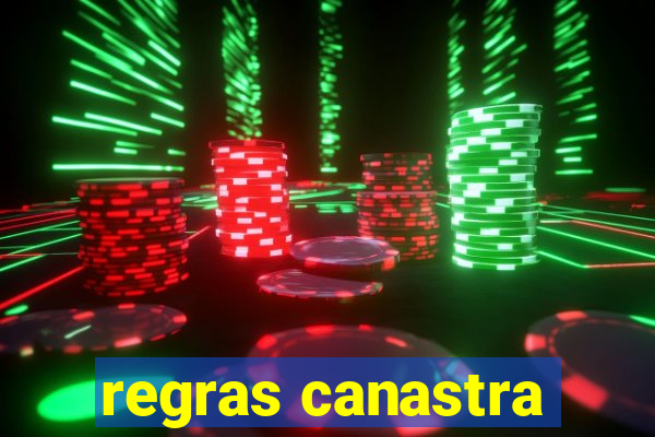 regras canastra