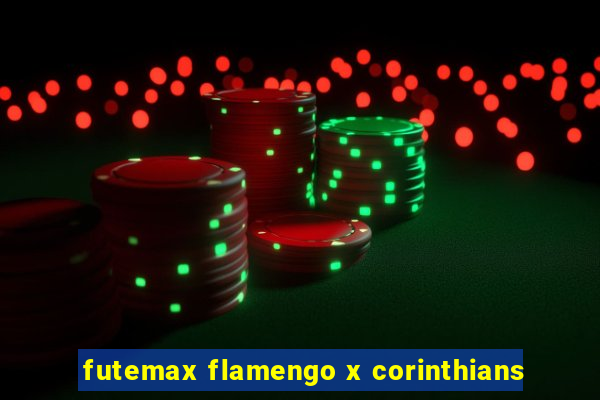 futemax flamengo x corinthians