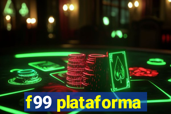 f99 plataforma