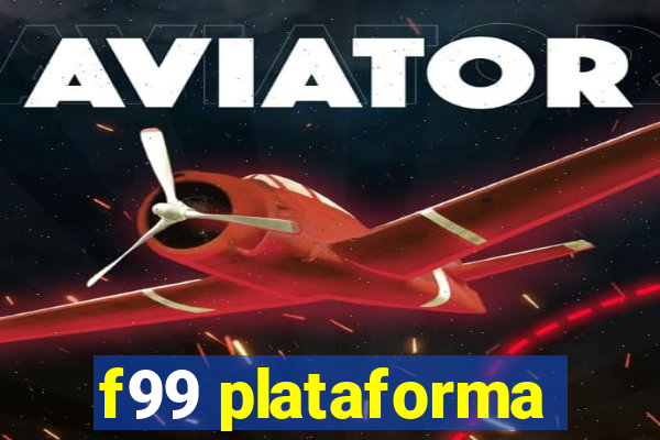 f99 plataforma