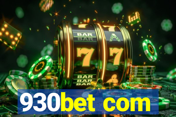 930bet com