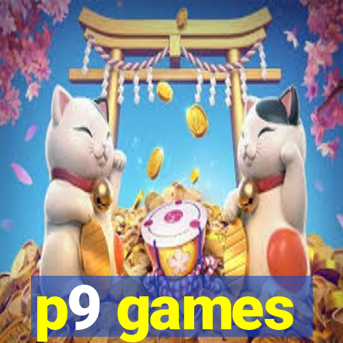 p9 games