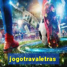 jogotravaletras