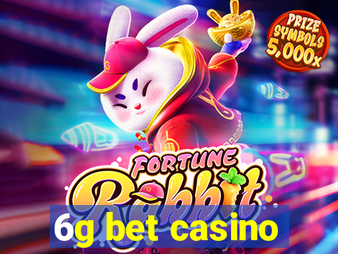 6g bet casino