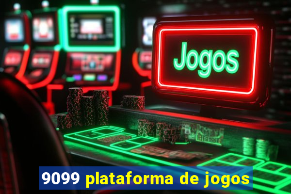 9099 plataforma de jogos