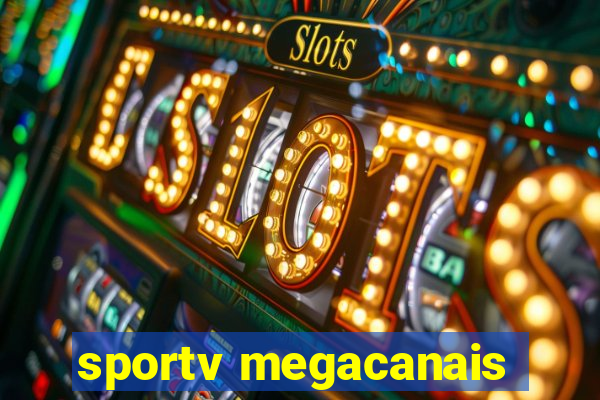 sportv megacanais