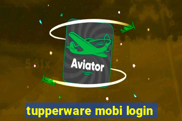 tupperware mobi login