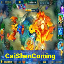 CaiShenComing