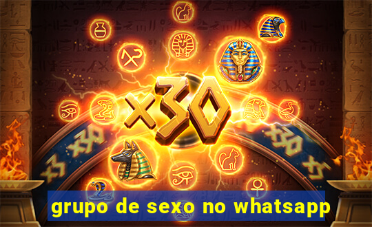 grupo de sexo no whatsapp