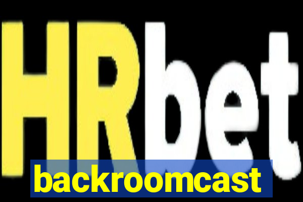 backroomcast