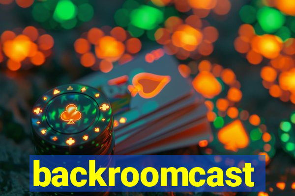 backroomcast