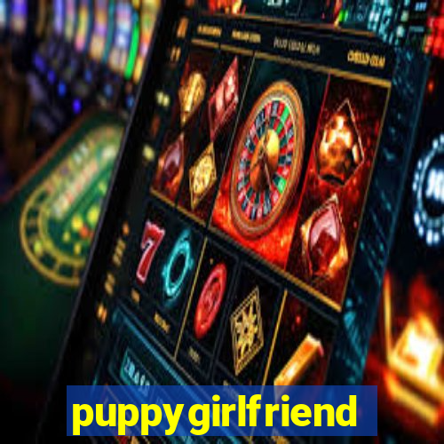 puppygirlfriend