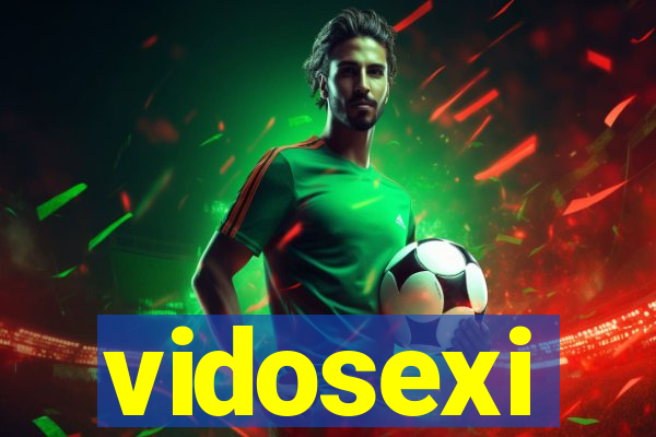 vidosexi