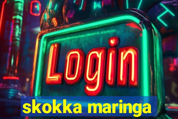 skokka maringa