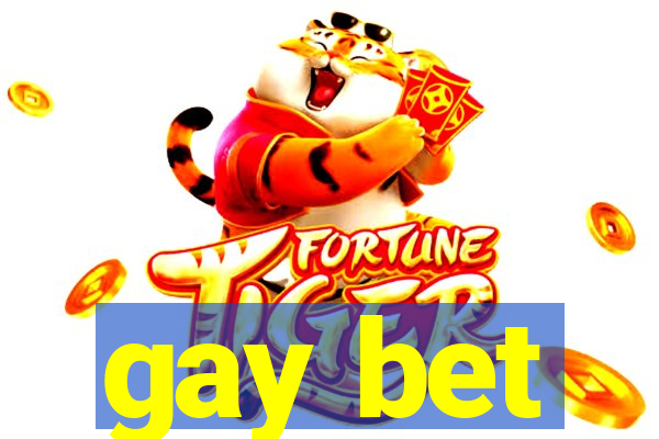 gay bet